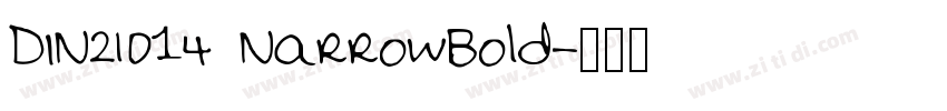 DIN2014 NarrowBold字体转换